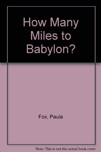 9780590323918: How Many Miles to Babylon?