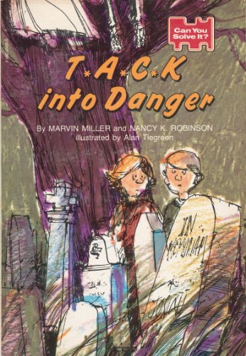 Imagen de archivo de T*A*C*K into Danger a la venta por Books of the Smoky Mountains