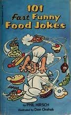 Beispielbild fr One Hundred One Fast Funny Food Jokes zum Verkauf von Better World Books