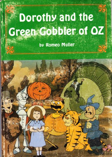 Beispielbild fr Dorothy and the Green Gobbler of Oz zum Verkauf von Wonder Book