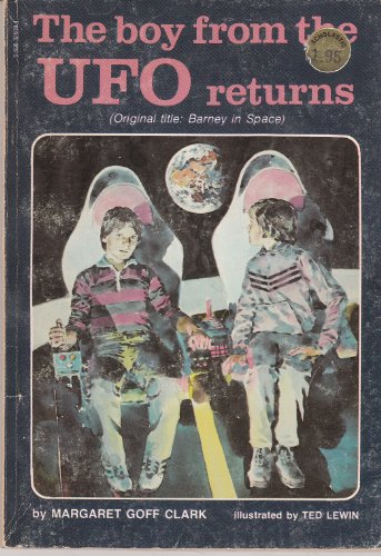The Boy from the Ufo Returns (9780590325097) by Clark, Margaret Goff