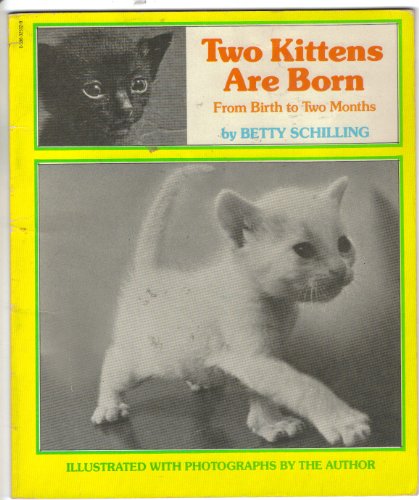 9780590325325: Two Kittens Are Born