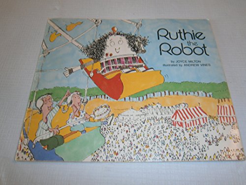 Beispielbild fr Ruthie the Robot zum Verkauf von Wonder Book