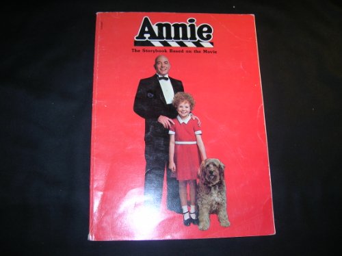 Imagen de archivo de Annie: The Storybook Based on the Movie a la venta por SecondSale