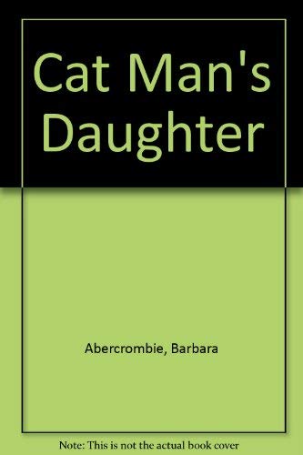 Stock image for Cat Man's Daughter for sale by Better World Books
