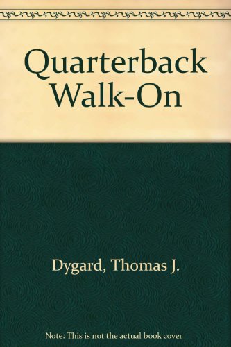 Beispielbild fr Quarterback Walk-On zum Verkauf von ThriftBooks-Dallas