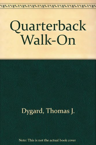 Stock image for Quarterback Walk-On for sale by ThriftBooks-Dallas