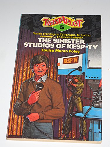 Imagen de archivo de The Sinister Studios of Kesp-TV (Twistplot, No 5) a la venta por Once Upon A Time Books