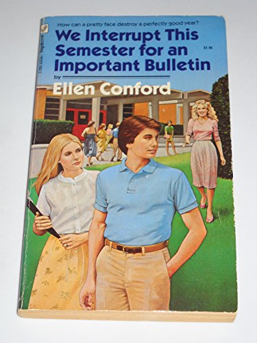 Stock image for We Interrupt This Semester for an Important Bulletin for sale by Better World Books: West