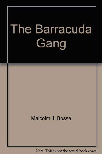 Beispielbild fr The Barracuda Gang zum Verkauf von Wonder Book