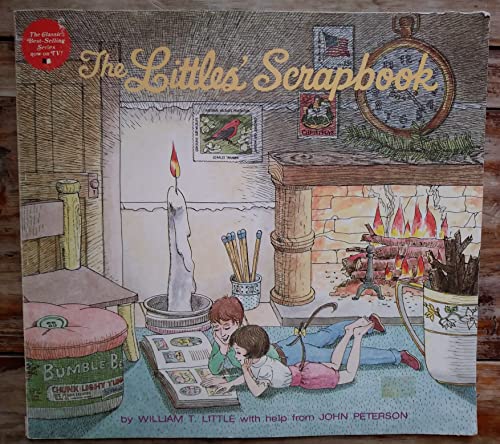 The Littles' Scrapbook: A Facsimile Reproduction of Pages from a Tiny Person's Book, Enlarged Six Times (9780590329767) by Little, William Thomas; Peterson, John
