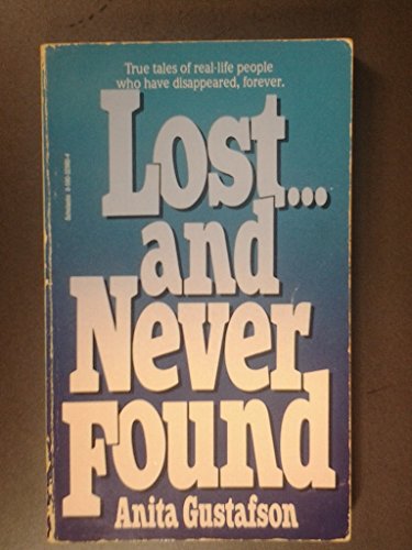 Beispielbild fr Lost-- and never found zum Verkauf von Wonder Book