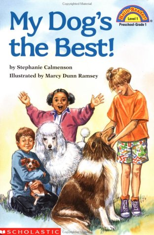 9780590330725: My Dog's the Best! (HELLO READER LEVEL 1)