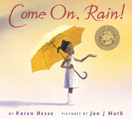 Stock image for Come On, Rain! for sale by SecondSale