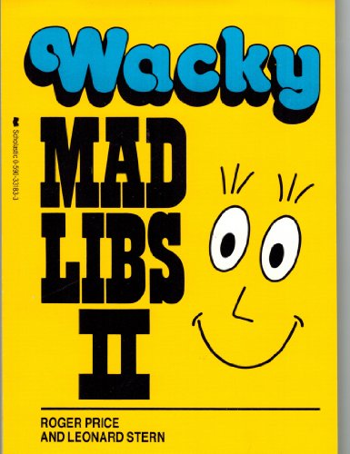 Imagen de archivo de Wacky Mad Libs II a la venta por Better World Books: West