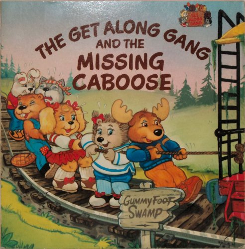 9780590331876: The Get Along Gang & The Missing Caboose