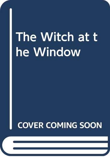 Stock image for The Witch at the Window for sale by Wonder Book