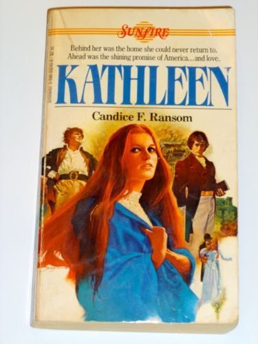 Kathleen (Sunfire) (9780590332408) by Candice F. Ransom