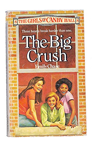 9780590332491: The Girls of Canby Hall #8 The Big Crush