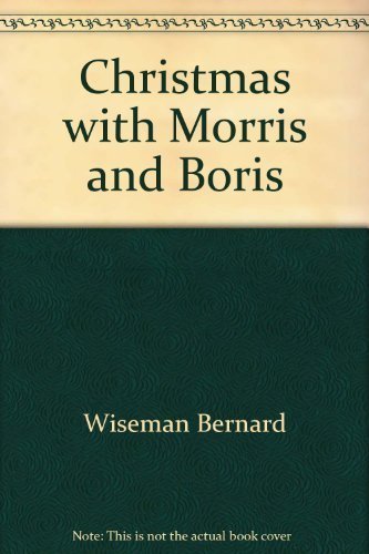Beispielbild fr Christmas with Morris and Boris zum Verkauf von Wonder Book