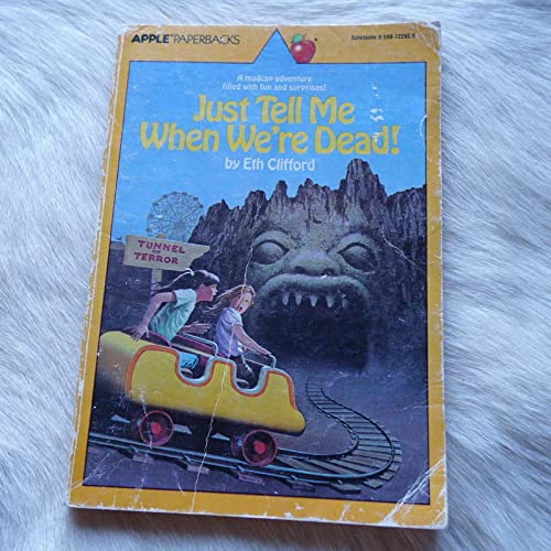 Stock image for just tell me when we're dead! for sale by Wonder Book