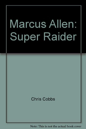 Stock image for Marcus Allen: Super Raider for sale by ThriftBooks-Atlanta