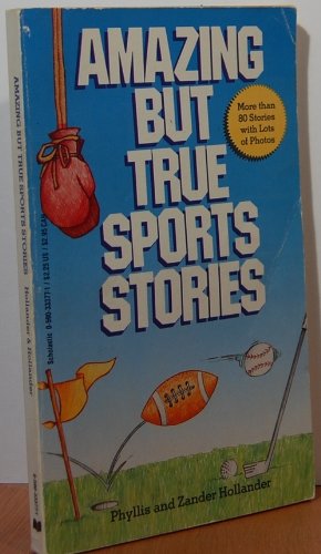 Beispielbild fr Amazing But True Sports Stories zum Verkauf von Long Island Book Company
