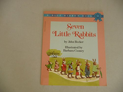 Imagen de archivo de Seven Little Rabbits: A Blue Ribbon Book a la venta por HPB-Emerald