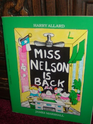 Miss Nelson is Back (9780590334679) by Harry Allard; James Marshall