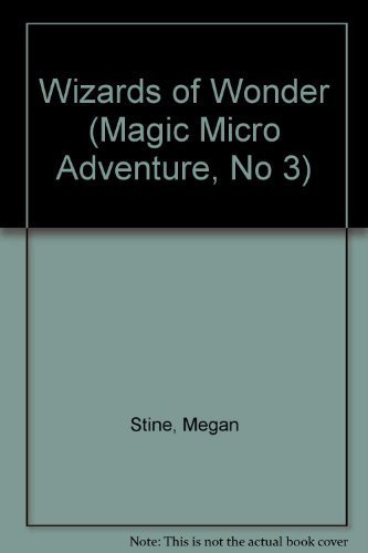 Stock image for Wizards of Wonder (Magic Micro Adventure, No 3) for sale by ThriftBooks-Atlanta