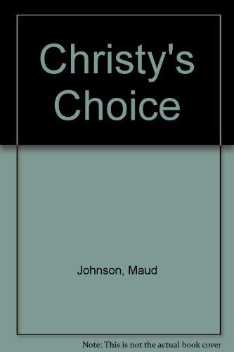 Stock image for Christy's Choice for sale by ThriftBooks-Dallas