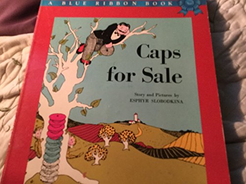 Stock image for Caps for Sale : A Tale of a Peddler, Some Monkeys, and Their Monkey Business for sale by Better World Books: West
