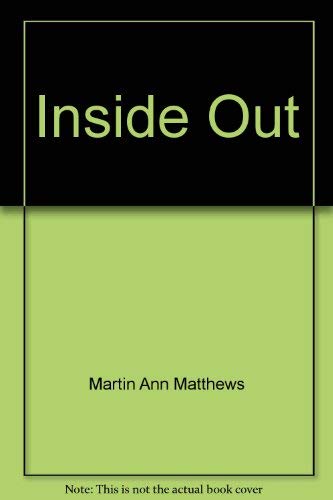 Inside Out (9780590335522) by Martin, Ann Matthews