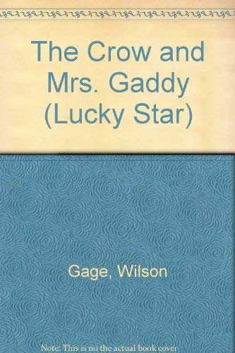 Beispielbild fr The Crow and Mrs. Gaddy zum Verkauf von Better World Books