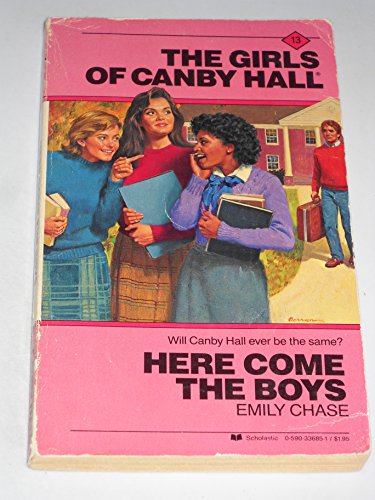 Beispielbild fr The Girls of Canby Hall #13: Here Come the Boys zum Verkauf von Wonder Book