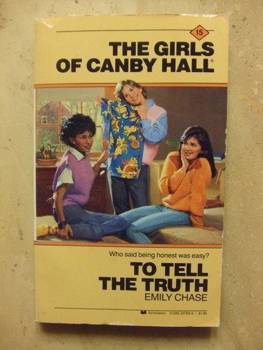 9780590337595: To Tell the Truth (Canby Hall No. 15)