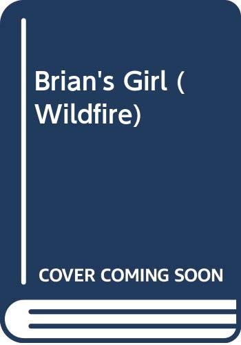 9780590337717: Brian's Girl (Wildfire)