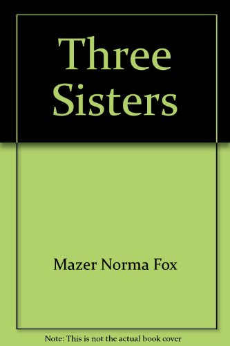 Stock image for Three Sisters for sale by Better World Books