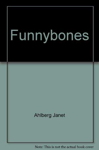 Imagen de archivo de Funnybones a la venta por Better World Books