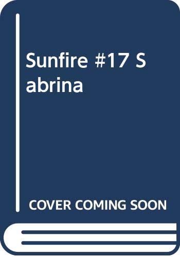 Beispielbild fr Sunfire #17 Sabrina zum Verkauf von BooksRun