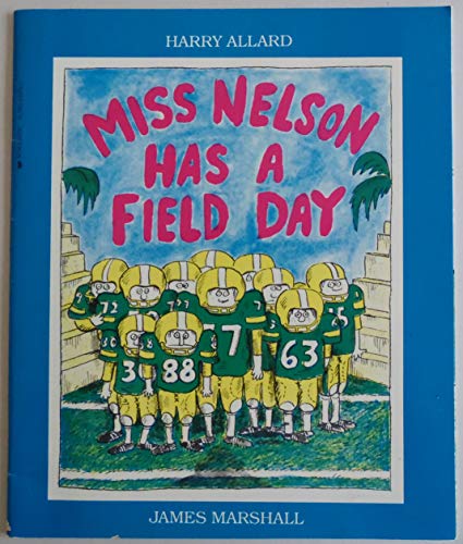 Imagen de archivo de Miss Nelson Has A Field Day a la venta por Better World Books