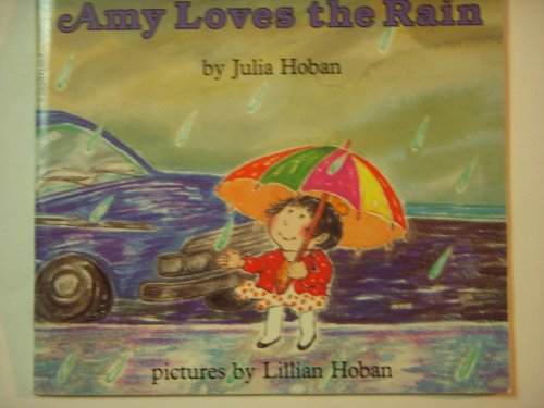 Beispielbild fr Amy Loves the Rain zum Verkauf von BooksRun