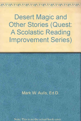Stock image for Desert Magic and Other Stories (Quest: A Scolastic Reading Improvement Series) for sale by SecondSale