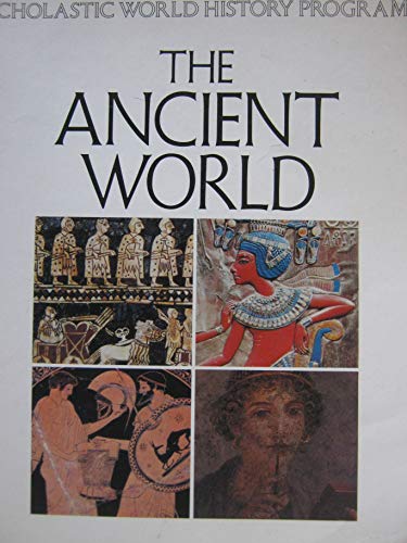 Imagen de archivo de Ancient World (Scholastic World History Program) a la venta por Wonder Book