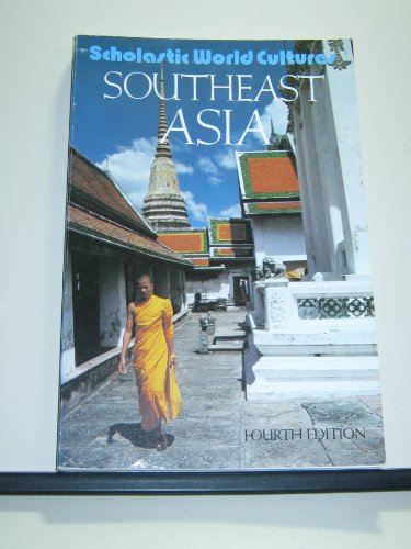Imagen de archivo de Southeast Asia (Scholastic world cultures) a la venta por The Book Garden