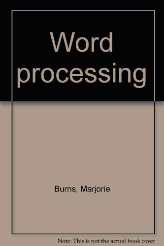 Word processing (9780590349130) by Burns, Marjorie