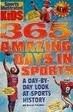 9780590366540: Sports Illustrated for Kids 365 Amazing Days in Sports