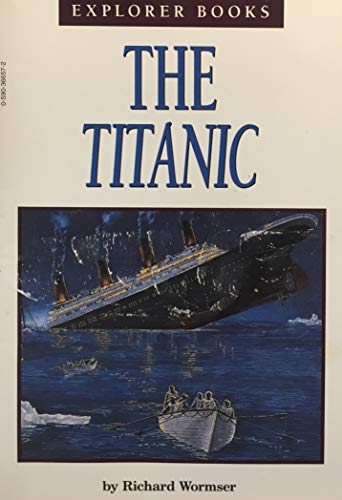 Imagen de archivo de The Titanic : Explorer Books a la venta por G3 Books