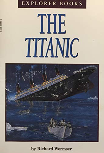 Stock image for The Titanic : Explorer Books for sale by G3 Books