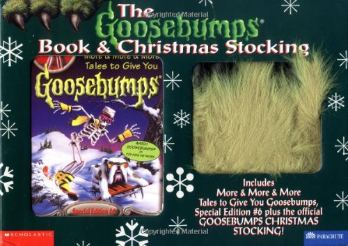 9780590366823: The Goosebumps Book and Christmas Stocking: Includes More & More & More Tales to Give You Goosebumps, Special Edition #6 Plus the Official Goosebumps Christmas Stocking